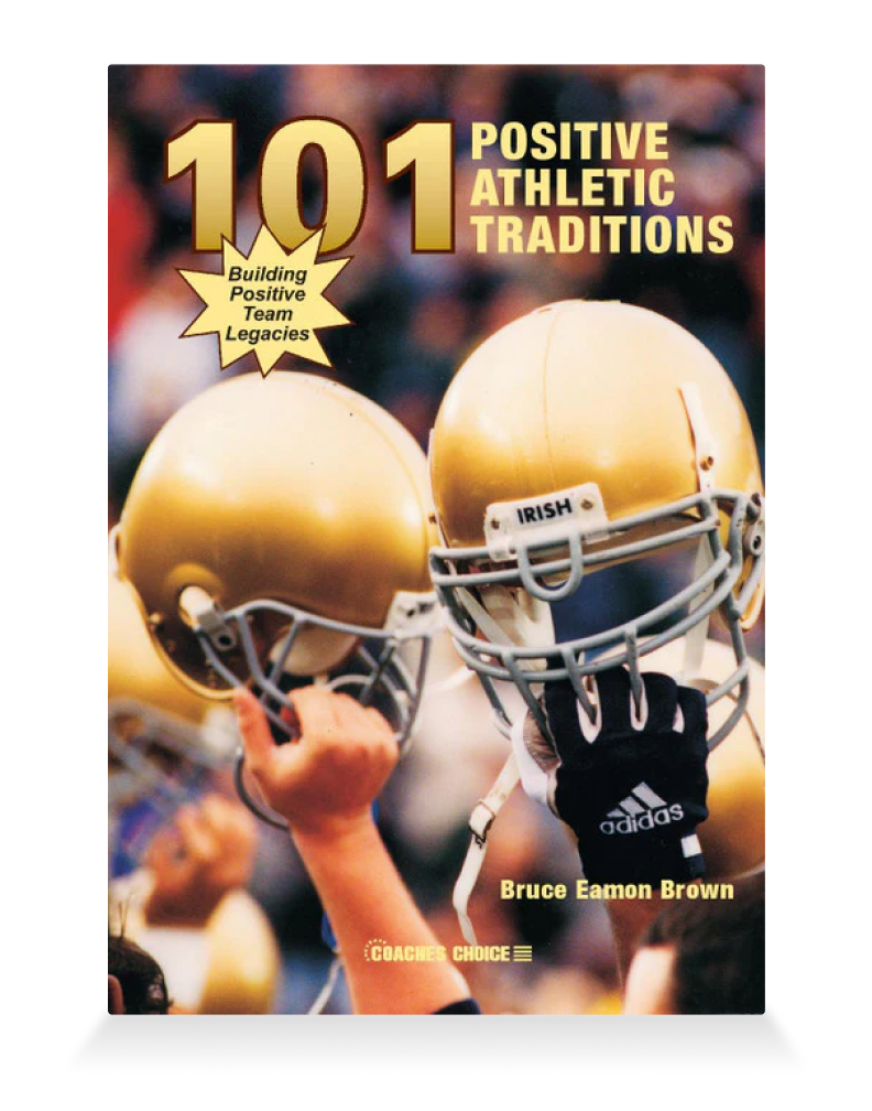 101 Positive Athletic Traditions