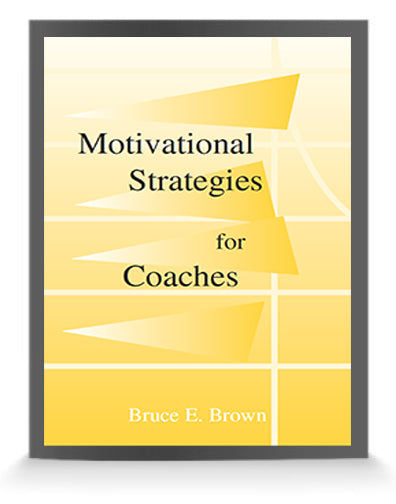 Motivational Strategies for Coaches