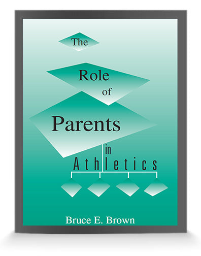 The Role of Parents in Athletics