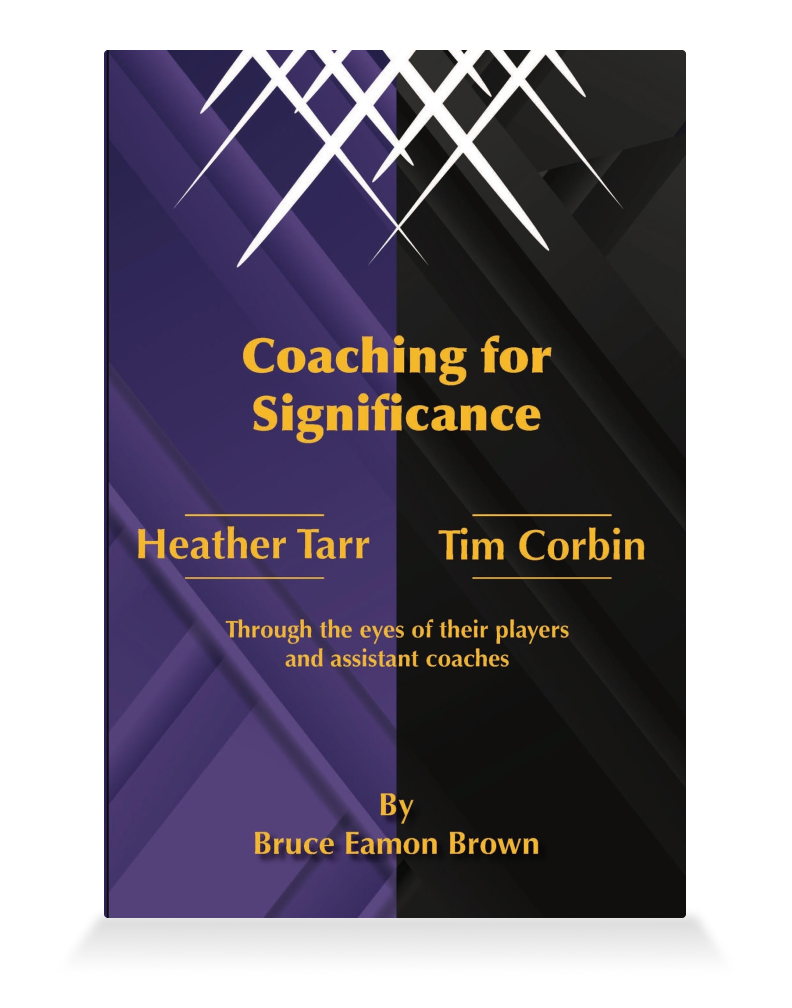 Coaching for Significance (Volume 2), Tim Corbin/Heather Tarr